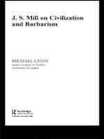 Mill on Civilization and Barbarism
