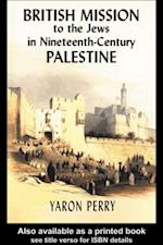 British Mission to the Jews in Nineteenth-century Palestine