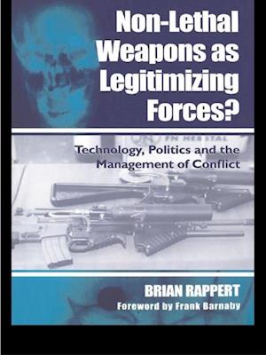 Non-lethal Weapons as Legitimising Forces?