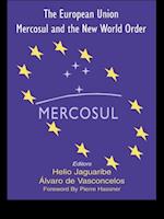 The European Union, Mercosul and the New World Order