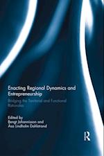 Enacting Regional Dynamics and Entrepreneurship