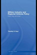 Military Industry and Regional Defense Policy