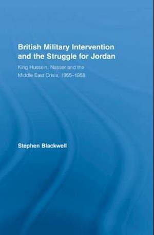 British Military Intervention and the Struggle for Jordan