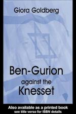 Ben-Gurion Against the Knesset