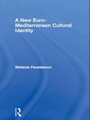 A New Euro-Mediterranean Cultural Identity