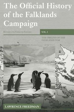 The Official History of the Falklands Campaign, Volume 1