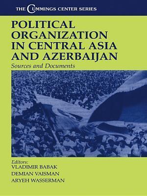 Political Organization in Central Asia and Azerbaijan