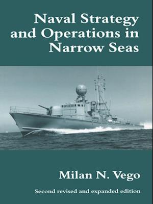 Naval Strategy and Operations in Narrow Seas