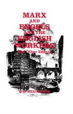 Marx and Engels and the English Workers