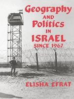 Geography and Politics in Israel Since 1967