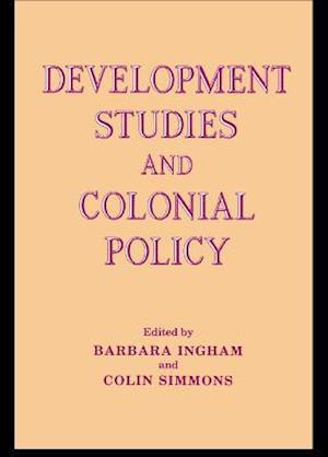 Development Studies and Colonial Policy