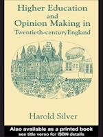 Higher Education and Policy-making in Twentieth-century England