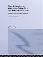 The Schooling of Working-Class Girls in Victorian Scotland