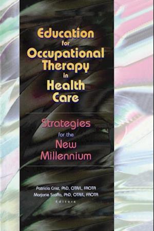 Education for Occupational Therapy in Health Care