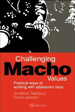 Challenging Macho Values