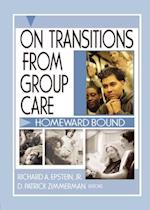 On Transitions From Group Care