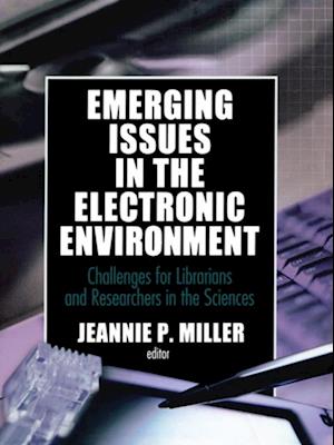 Emerging Issues in the Electronic Environment