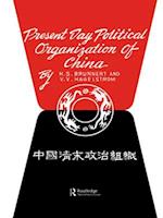 Present Day Political Organization of China