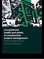 Occupational Health and Safety in Construction Project Management