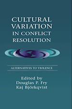 Cultural Variation in Conflict Resolution