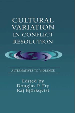 Cultural Variation in Conflict Resolution