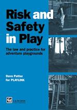 Risk and Safety in Play