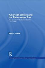 American Writers and the Picturesque Tour