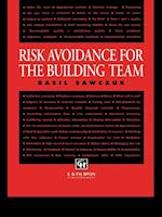 Risk Avoidance for the Building Team