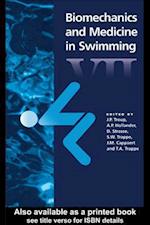 Biomechanics and Medicine in Swimming VII