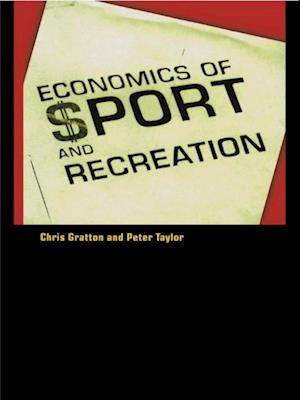 The Economics of Sport and Recreation