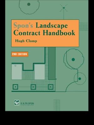 Spon''s Landscape Contract Handbook