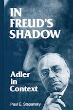 In Freud''s Shadow