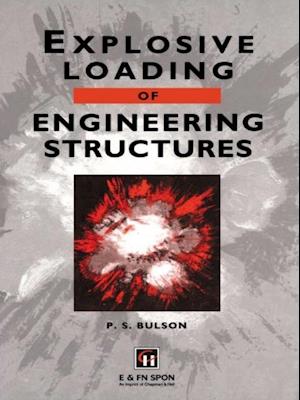 Explosive Loading of Engineering Structures