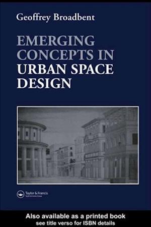 Emerging Concepts in Urban Space Design