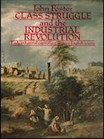 Class Struggle and the Industrial Revolution