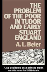 The Problem of the Poor in Tudor and Early Stuart England