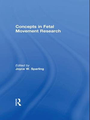 Concepts in Fetal Movement Research