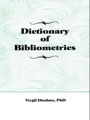 Dictionary of Bibliometrics