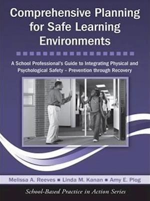 Comprehensive Planning for Safe Learning Environments