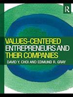 Values-Centered Entrepreneurs and Their Companies