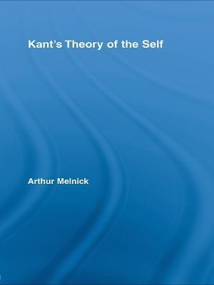 Kant''s Theory of the Self