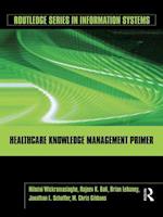 Healthcare Knowledge Management Primer