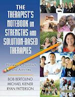The Therapist''s Notebook on Strengths and Solution-Based Therapies