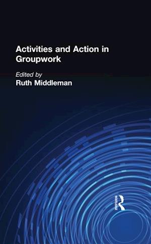 Activities and Action in Groupwork