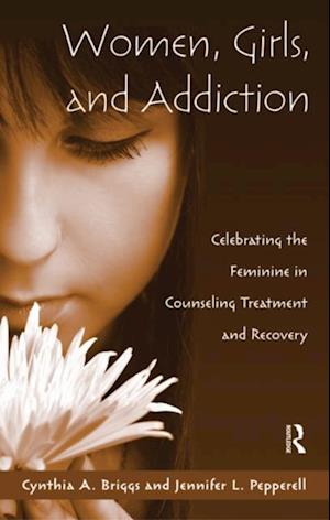 Women, Girls, and Addiction