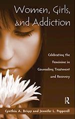 Women, Girls, and Addiction