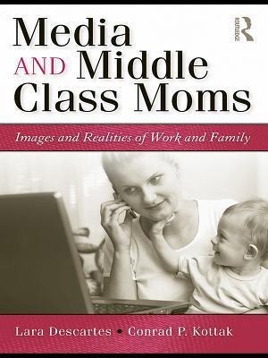 Media and Middle Class Moms