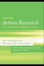 Using Action Research to Improve Instruction