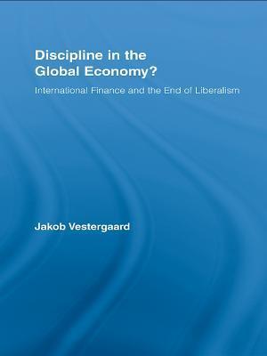 Discipline in the Global Economy?