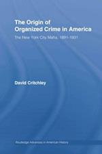 Origin of Organized Crime in America